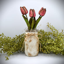 Load image into Gallery viewer, Grungy Pint Mason Jar and Tulip Arrangement, Real-feel, Real-Touch Tulip arrangement Vintage style Mason Jar Arrangement Centerpiece