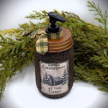 Load image into Gallery viewer, Christmas at the Cabin Mason Jar Hand Soap Dispenser, Grubby Mason Jar with Soap Pump, Country Rustic Cabin Decor, Bathroom Soap Dispenser