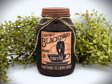 Load image into Gallery viewer, Grubby Coated Mason Jar "Cranky Blackbird Brand Coffee" Pantry Label - Farmhouse Kitchen Decor, Country Primitive Decor, Kitchen Storage