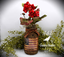 Load image into Gallery viewer, Primitive Betsy Ross American Flag Mason Jar Geranium Floral Arrangement, Country Primitives, Farmhouse, Summer Decor, Patriotic Americana