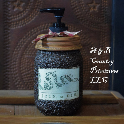 Mason Jar Hand Soap Dispenser Colonial Americana, Join or Die, Grubby Mason Jar Soap Pump & Folk Art Print,Early American Bathroom Decor