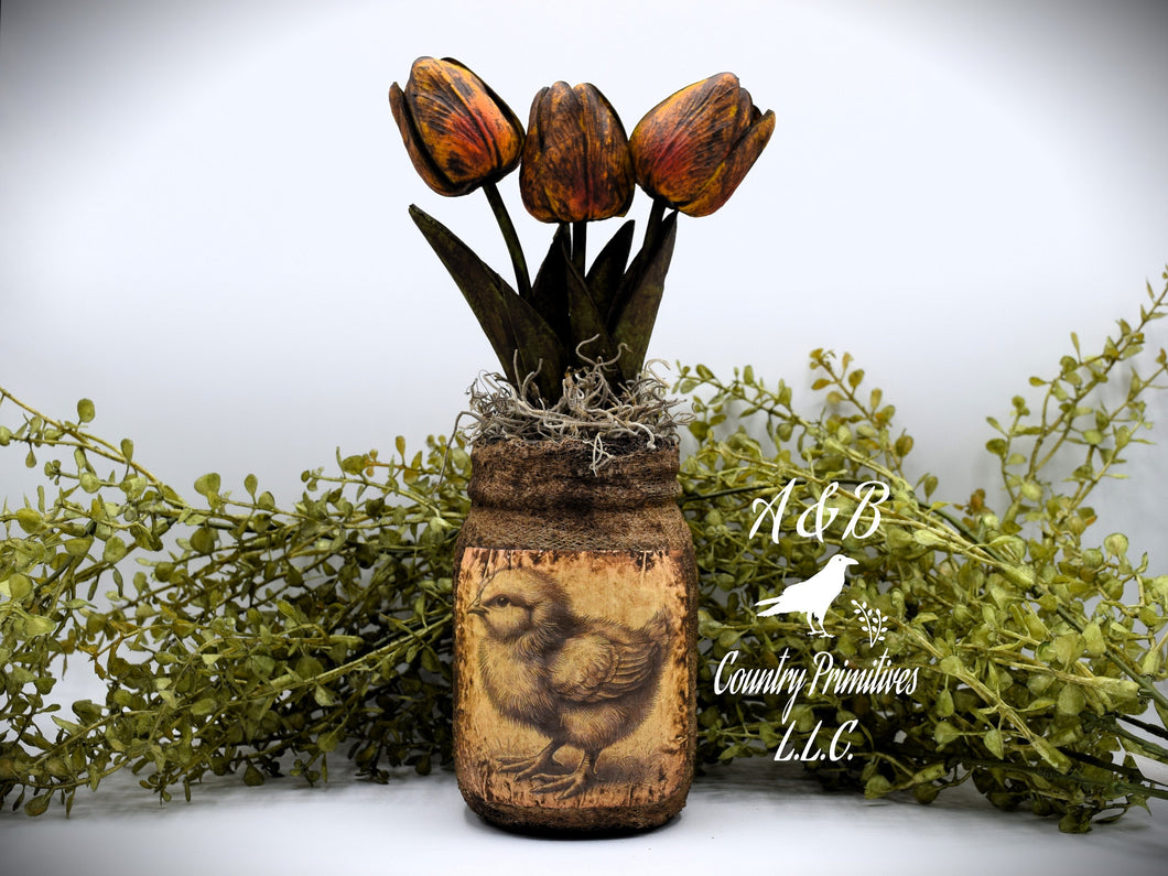 Primitive Spring Chick Mason Jar Tulip Floral Arrangement, Country Primitive Farmhouse Home Decor, Spring and Easter Decor, Cottagecore