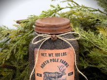 Load image into Gallery viewer, Grubby Coated Mason Jar with Vintage Pantry Christmas Label, North Pole Farms Reindeer Feed, Country Primitive Farmhouse Christmas Decor