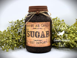 Grubby Coated Mason Jar "Sweet as Candy Sugar" Panty Jar, Farmhouse Kitchen Decor, Mason Jar Storage Container, Primitive Pantry Jars